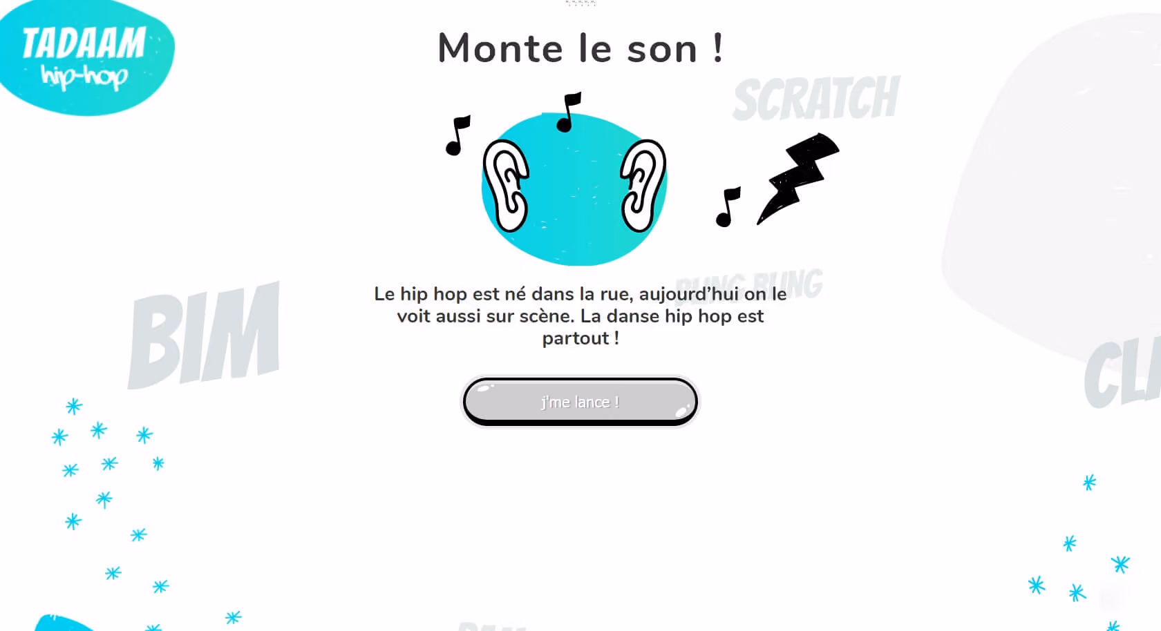 Page de présentation du jeu "Monte le son !". La description indique "Le hip hop est né dans la rue, aujourd’hui on le voit aussi sur scène. La danse hip hop est partout !"